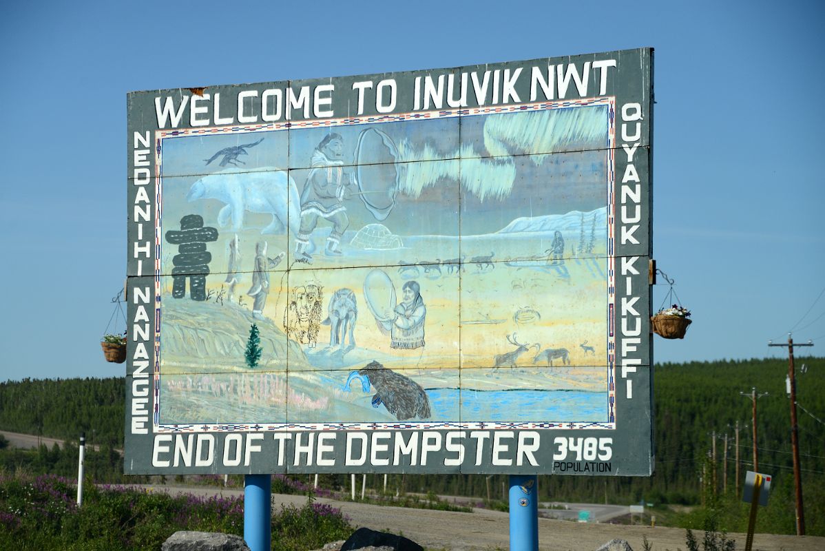 01A Welcome To Inuvik NWT End Of The Dempster Road Sign Quyanuk Kikuffi, Nedanihi Nanazgee